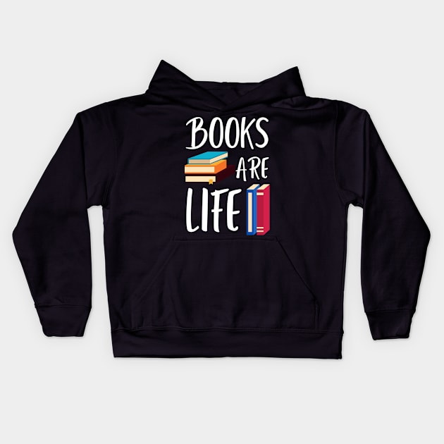 Books are Life Kids Hoodie by Lomalo Design